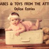Annual Reborn Doll Show ~ Babes & Toys from the Attic